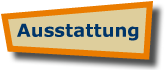 ausstattung